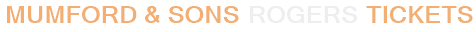 Mumford & Sons Rogers Tickets